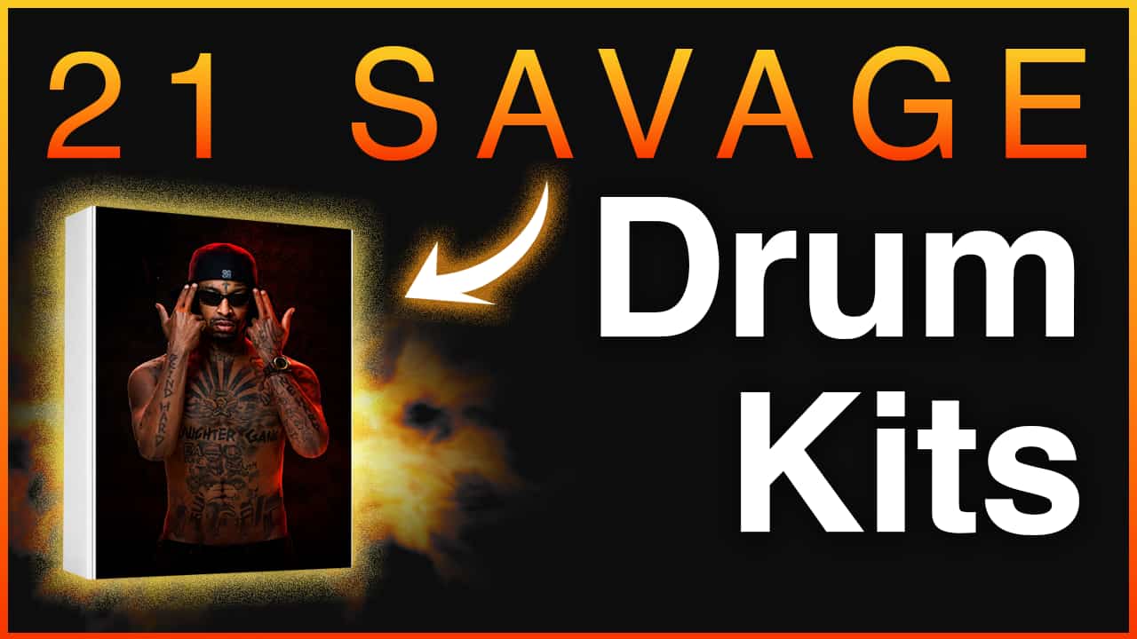 21 Savage Drum Kits