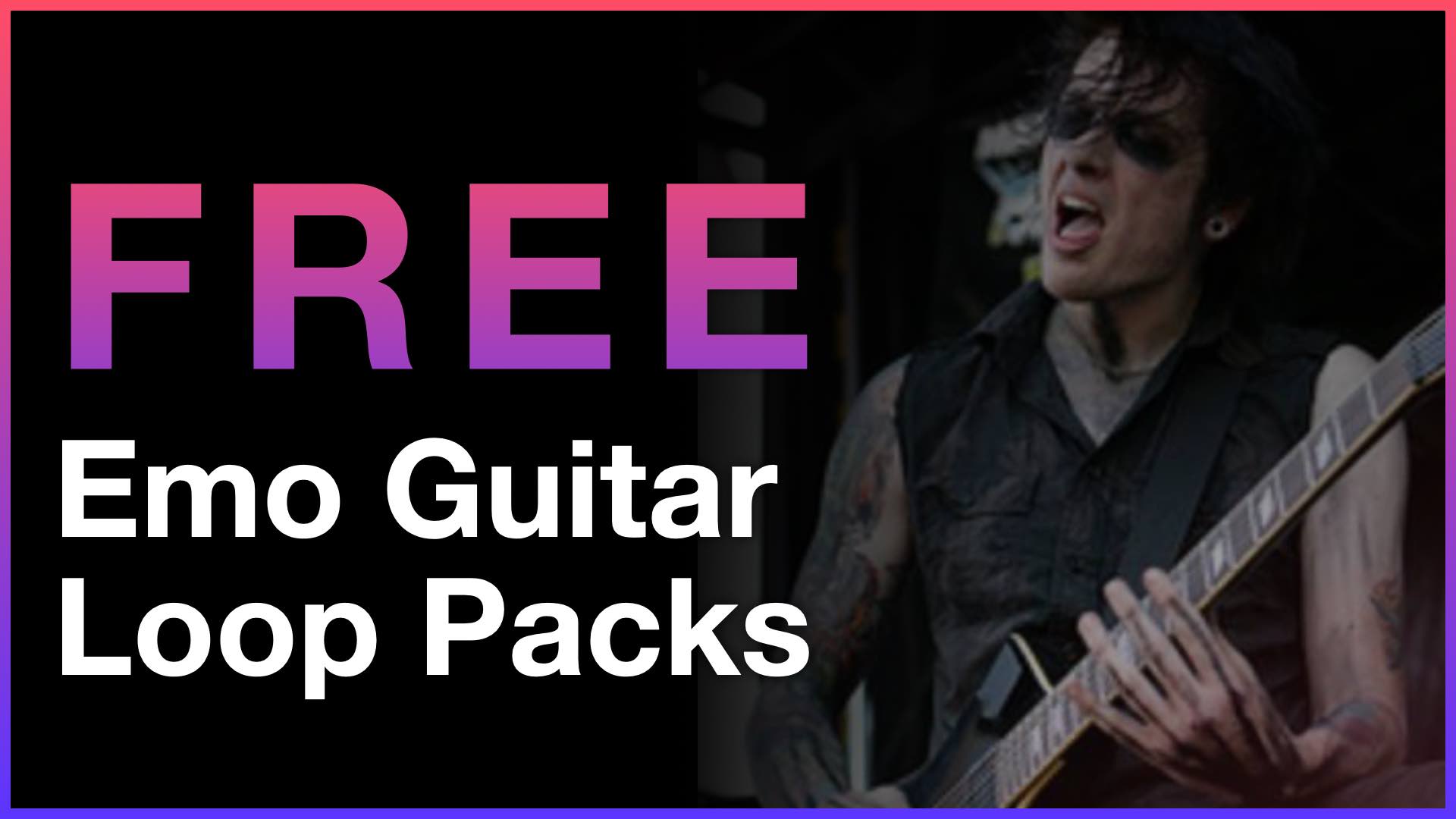 Emo Guitar Loops and Sample Packs [FREE Download!]