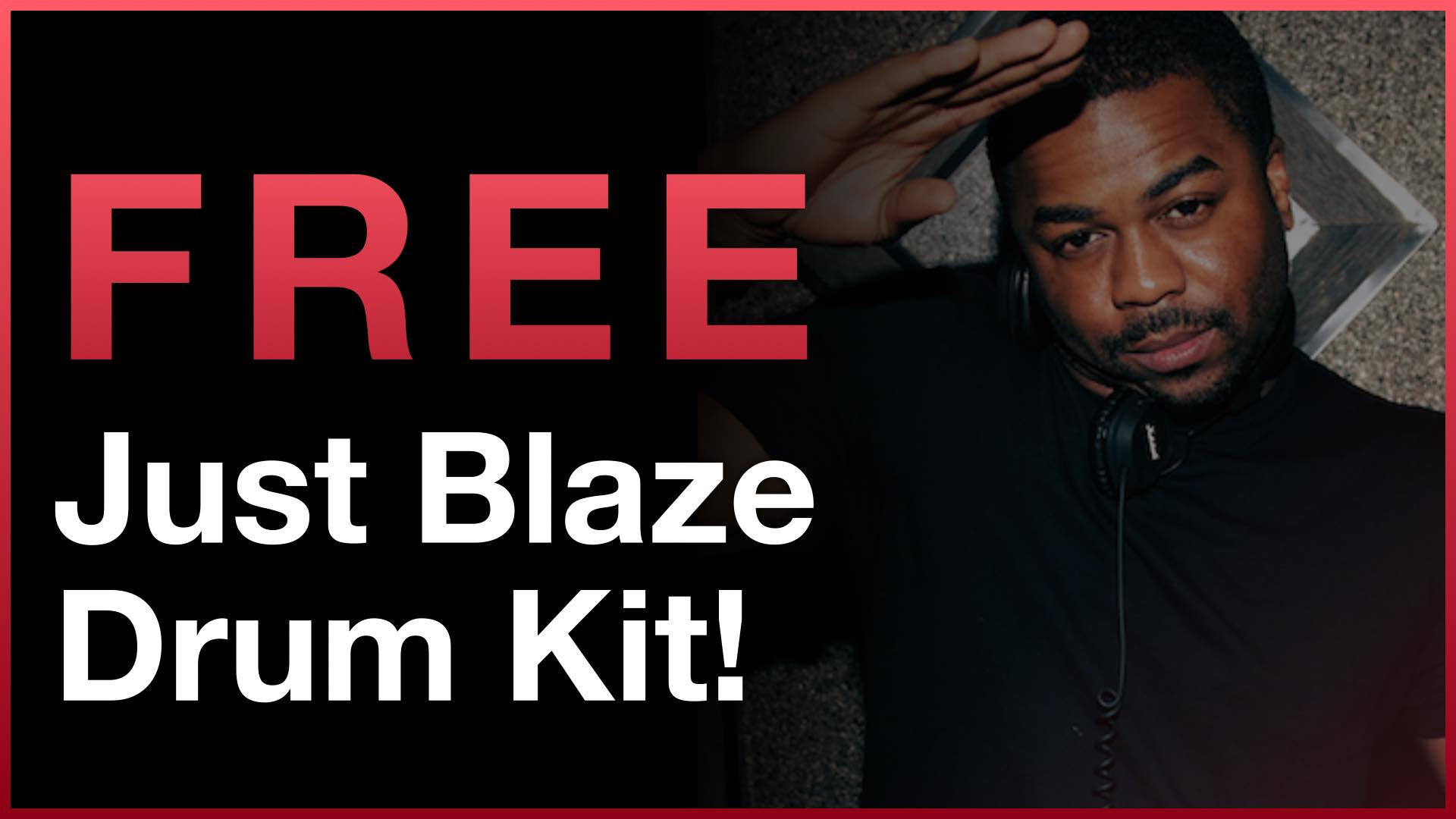 New Just Blaze Drum Kits [FREE Download]